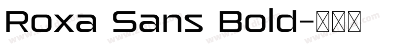 Roxa Sans Bold字体转换